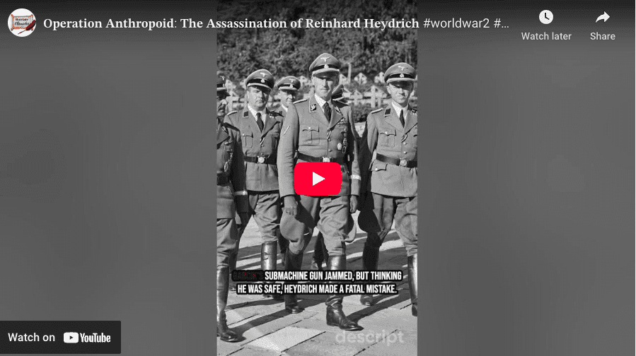 The Assassination of Reinhard Heydrich – Operation Anthropoid [VIDEO]